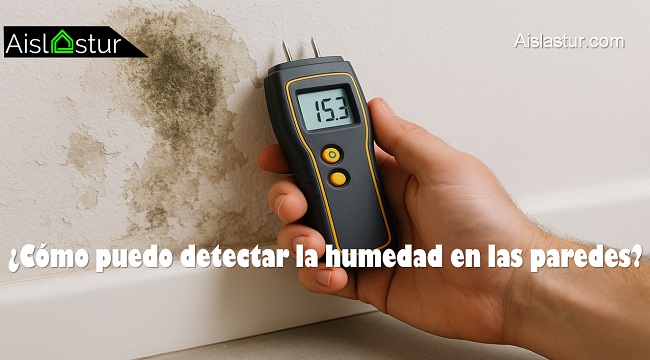 como puedo detectar la humedad en las paredes