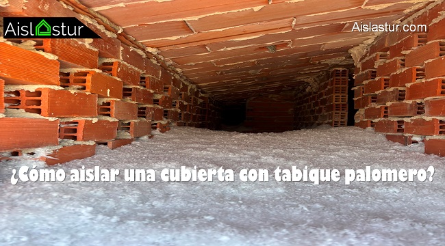 Cómo aislar una cubierta con tabique palomero